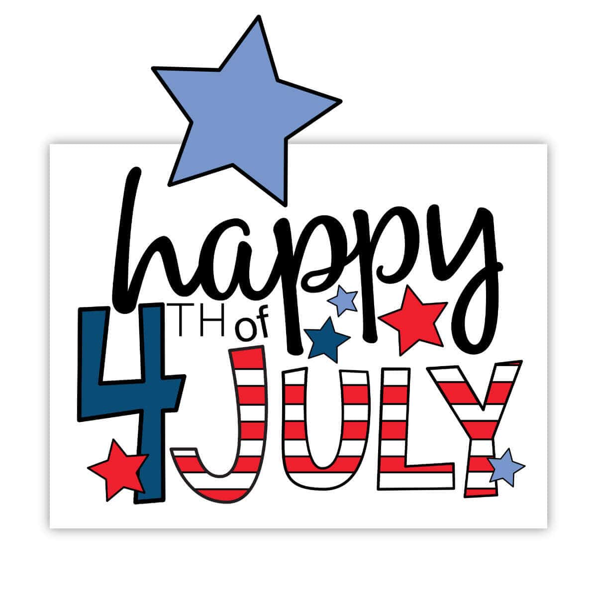 Printable Happy 4th of July Sign with a blue clipart star next to it.