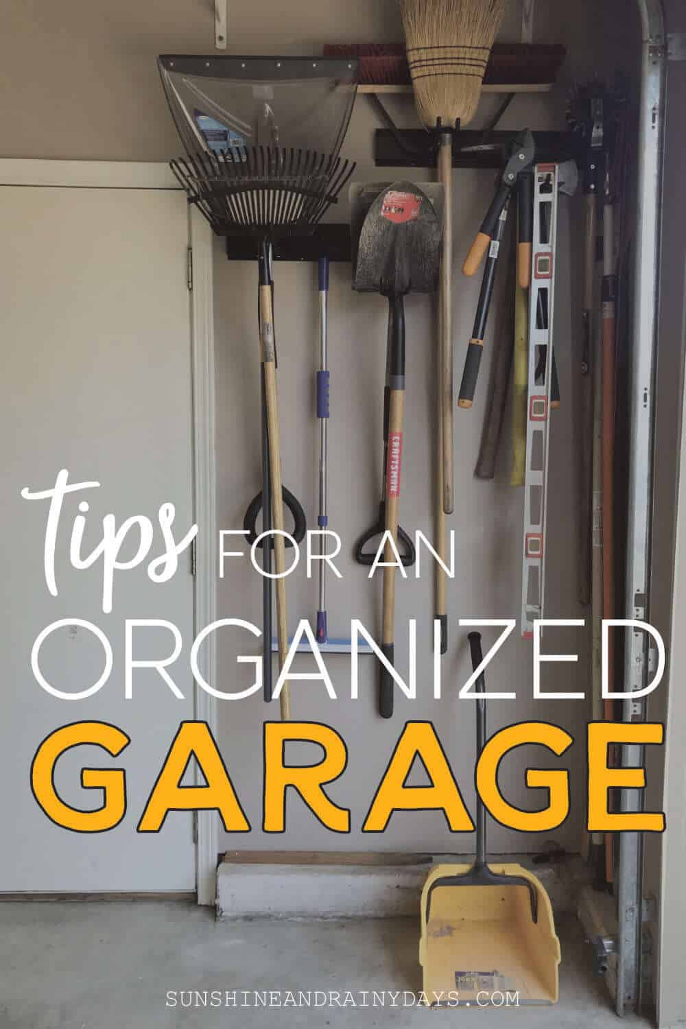 Garage Organization Tips - Sunshine and Rainy Days