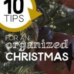 Christmas Tree and 10 tips for an organized Christmas.