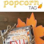 Fall Microwave Popcorn Tags