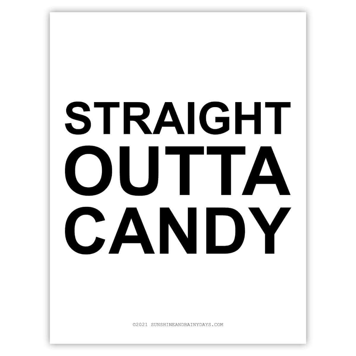 Straight Outta Candy printable page.