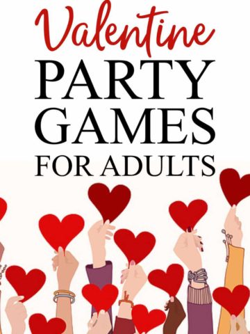 Hands in the air, holding hearts, with the words: Valentine Party Games For Adults