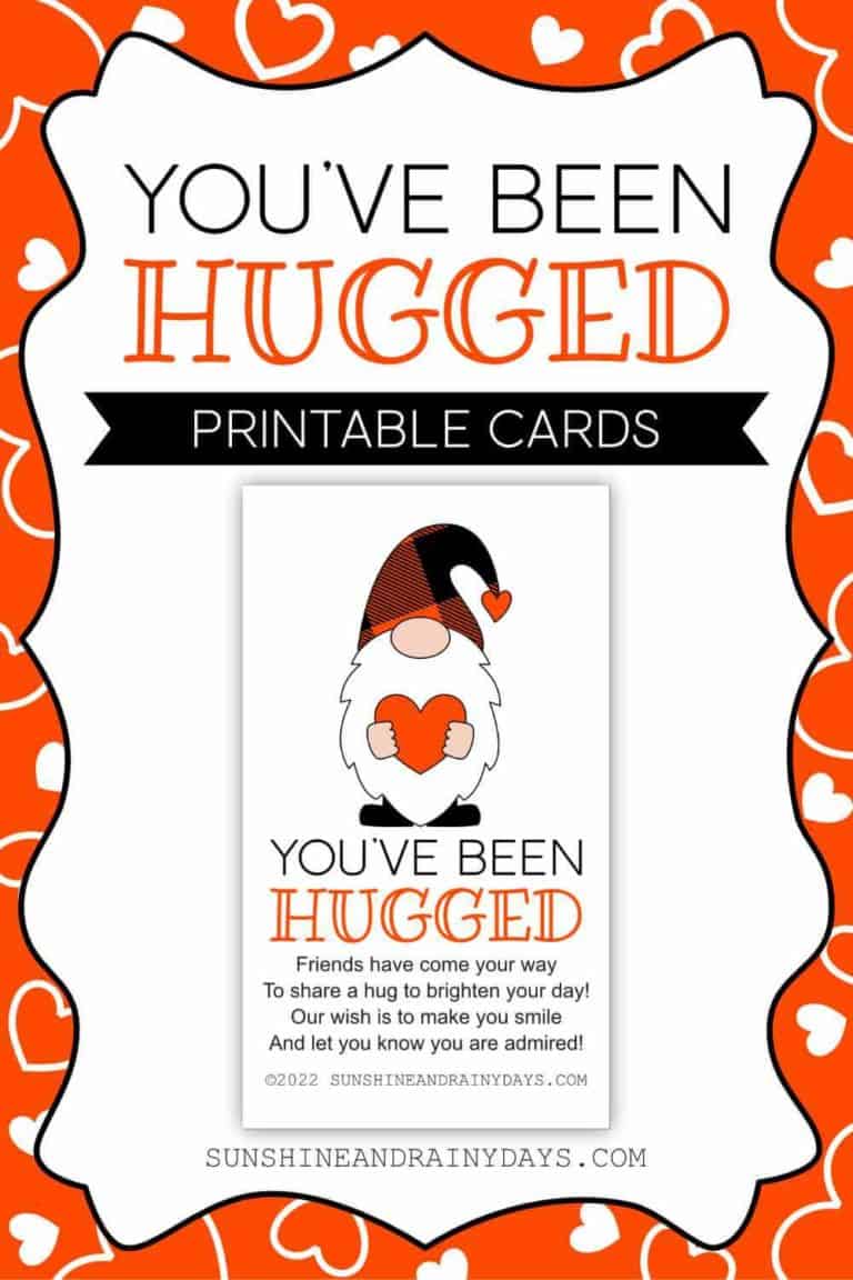 You’ve Been Hugged Printable Cards – For Any Day Of The Year