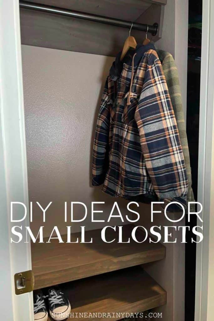 DIY Small Closet Ideas - Sunshine and Rainy Days