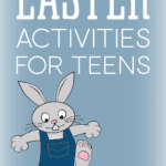 Easter Activities For Teens