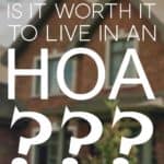 Is it worth it to live in an HOA?