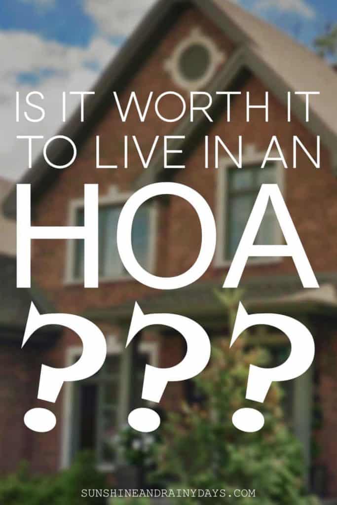 Is it worth it to live in an HOA?