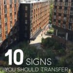 College dorms with the words, '10 Signs You Should Transfer Colleges'.