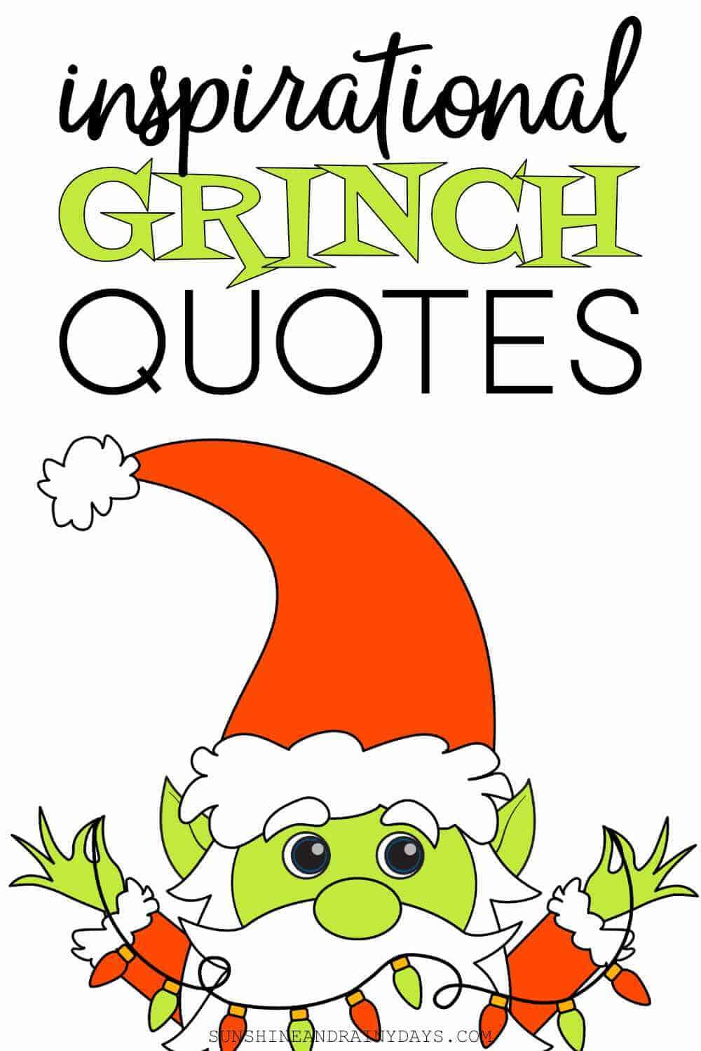 Grinch Quotes Sunshine and Rainy Days