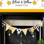 Black and Yellow Banner hanging on the fireplace.