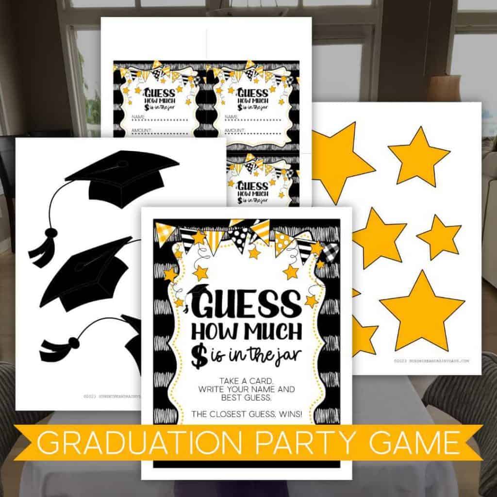 Guess how much money is in the jar graduation party game printables.