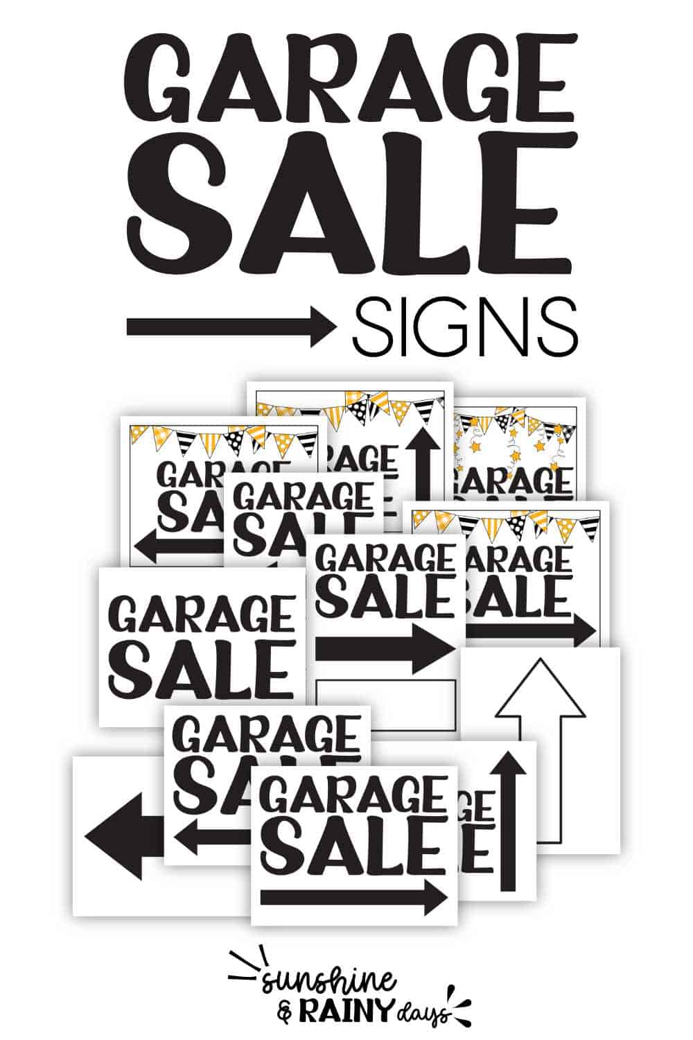 Printable Garage Sale Signs Sunshine and Rainy Days