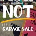 People Who Should Not Host A Garage Sale