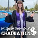 Ways to use your graduation money!