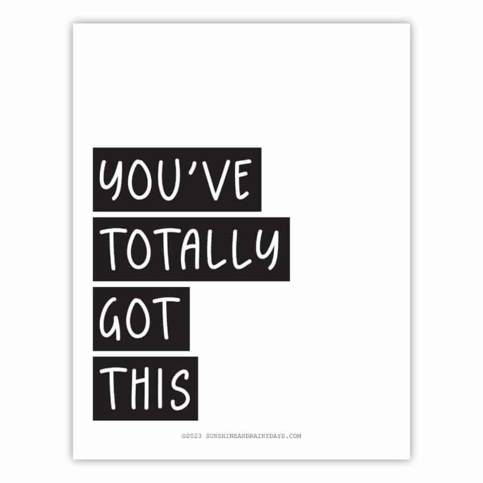 Inspirational Sign You Can Print And Frame Sunshine and Rainy Days