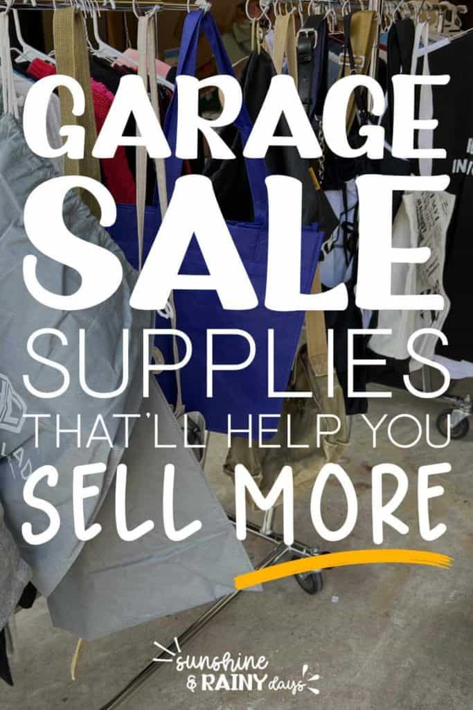 Garage Sale Supplies To Help You Sell More
