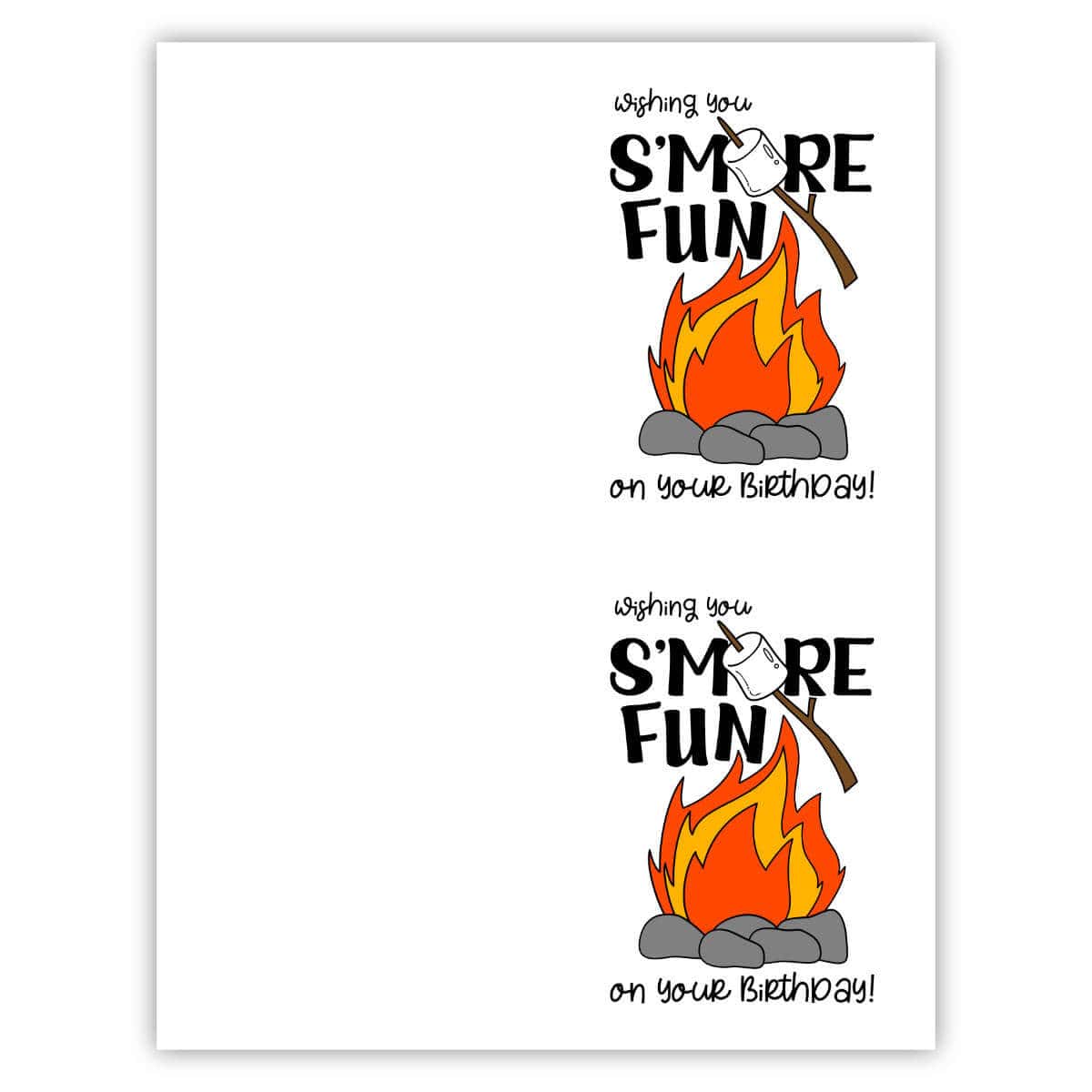 Image of a printable Birthday card that says, wishing you smore fun on your Birthday.