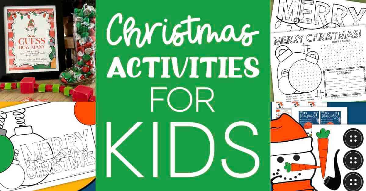 Christmas Activities For Kids - Sunshine and Rainy Days