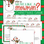 Who Is Most Like A Snowman Christmas Party Game printables.