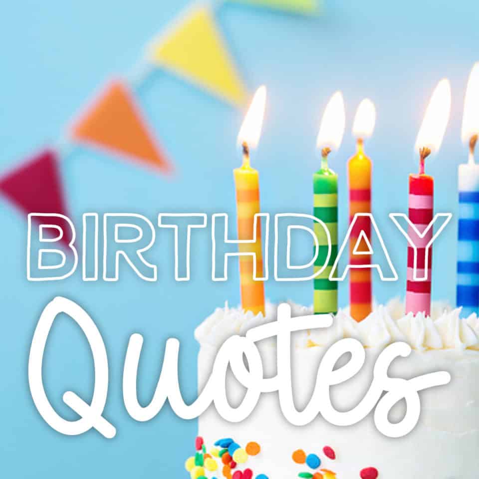 Birthday Quotes - Sunshine and Rainy Days