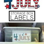 4th of July storage box label inside the front of a clear plastic bin that is sitting on a shelf.