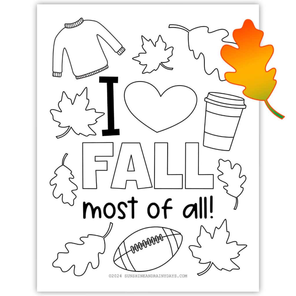 Image of a fall coloring page that says, I Love Fall Most Of All!